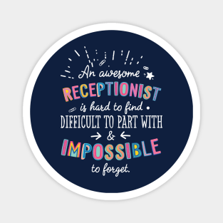 An awesome Receptionist Gift Idea - Impossible to Forget Quote Magnet